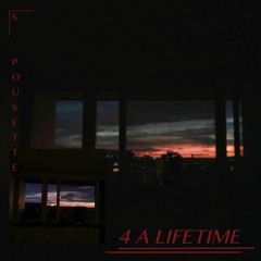 S POUSETTE - 4 A LIFETIME