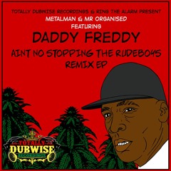 Metalman & Mr Organised Ft Daddy Freddy│Ain't No Stopping│JSett Remix│FREE DOWNLOAD