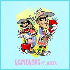 TWOGOOD - Raindrops Ft. Maddy