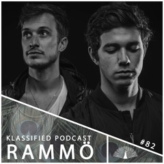 RAMMÖ | Klassified Podcast #82