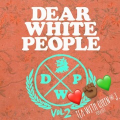 Dear Black People V2 Chapter 7 & 8