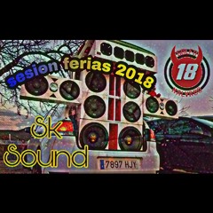 Sesion ferias 2018 (sksoound)mancha real! Para el golfo malvado (baena, cordova)