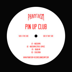 Premiere: Pin Up Club - Cauldron [Phantasm Records]
