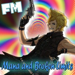 [Fabled Mistakes: Sweet and Sour] Mana and Broken Limits