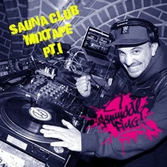 Sauna Club Oldschool Party Mixtape Pt.1