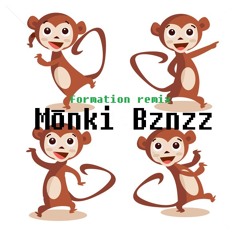 Mōnki Bznzz  - Formation RMX