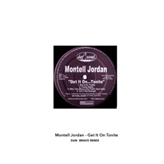 Montel Jordan - Get It On...Tonite (Dan Bravo Remix)