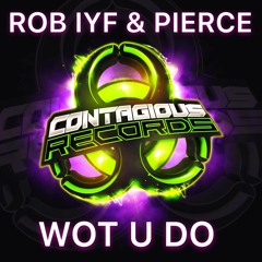 [CR0154] Rob IYF & Pierce - Wot U Do [Release date; 11/07/2018]