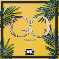 Go (feat. DX, Yasir & T-Maxx)