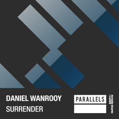 Daniel Wanrooy - Surrender [FSOE Parallels]