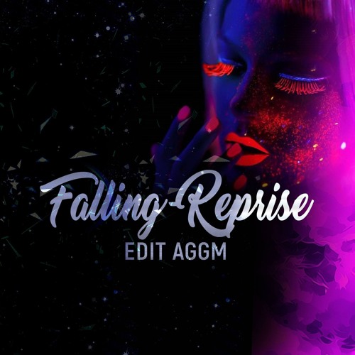 DJ Kent feat. Malehloka Hlalele - Falling (Reprise) REMIX EDIT AGGM $$$AGGM$$$