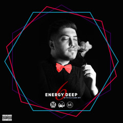 Energy Deep "Podcast 6 "(With KaMI MT)