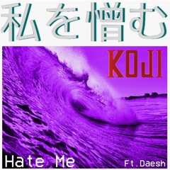 Chief Koji ft Daesh-hate me