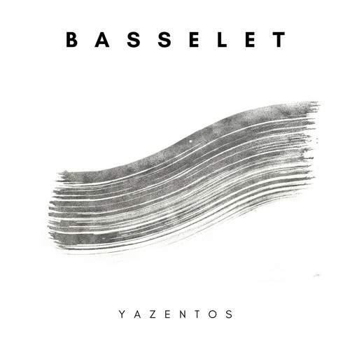 Basselet - Yazentos (Something Good)