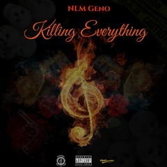 Killing Everything (Prod. @TribeVegas100)