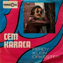Cem Karaca & Ferdy Klein Orkestrası - O Leyli (1970)