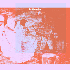 La Morocha - Canuto de un messagiere