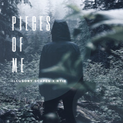 Illusory Scapes, RTIK - Pieces Of Me