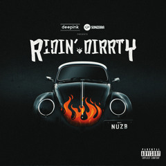 NUZB - Ridin' Dirrty (Extended Mix)