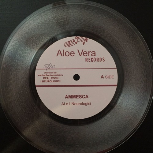 7" Pre Release - Al & The Neurologics - Ammesca