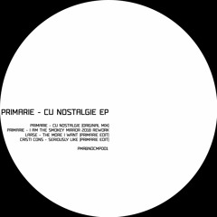 Primarie - I Am The Smokey Mirror (2018 Rework)[FREE DOWNLOAD]