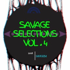 Savage Selections Vol.4 ~ May Mix ~ Elemental Mov Label Track Selection/Tribute