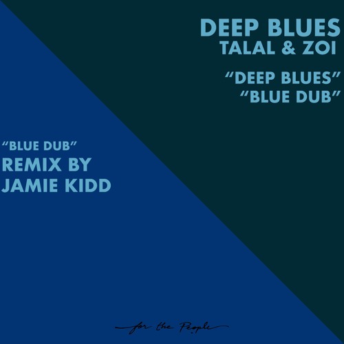 T&Z - Blue Dub (Jamie Kidd Remix)