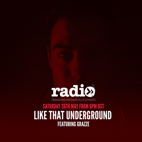 Like That Underground Featuring Grazze