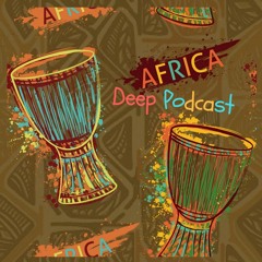 Africa Deep Podcast