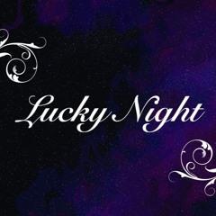 Lucky Night