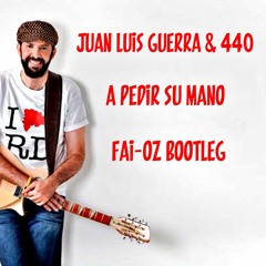 Juan Luis Guerra - A Pedir Su Mano (Fai - OzBootleg)