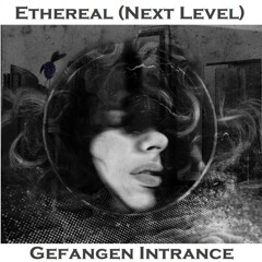 Ethereal (Next Level)