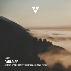 PRSM011 - Somoz  - Paradise (Touchtalk Remix)