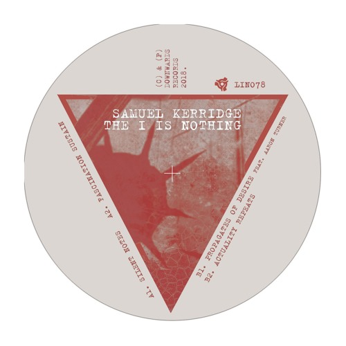 Samuel Kerridge - Silent Notes - Downwards LINO78