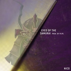 Eyes Of The Samurai (Prod. by Plfr.)