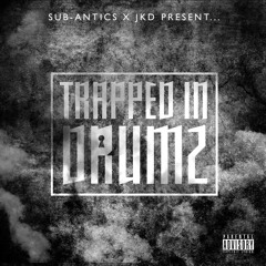 SUB-ANTIS JKD - Trapped In Drumz