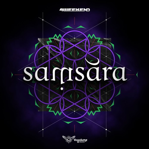 4weekend - Samsara [Original Mix] - Vagalume Records