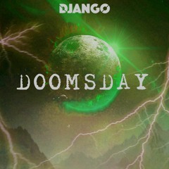 DJANGO - DOOMSDAY [Free DL]