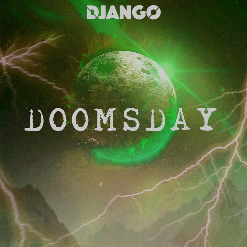 DJANGO - DOOMSDAY [Free DL]