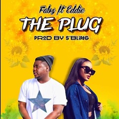 The Plug - Fabz ft Eddie