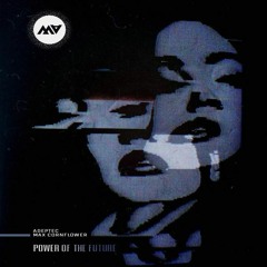 Adeptec, Max Cornflower - Power Of The Future (Original Mix)