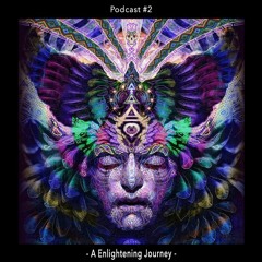 Podcast #2 | A Enlightening Journey