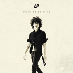 LP - When We're High (DiPap Extended Remix)