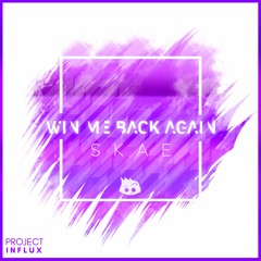 Skae - Win Me Back Again
