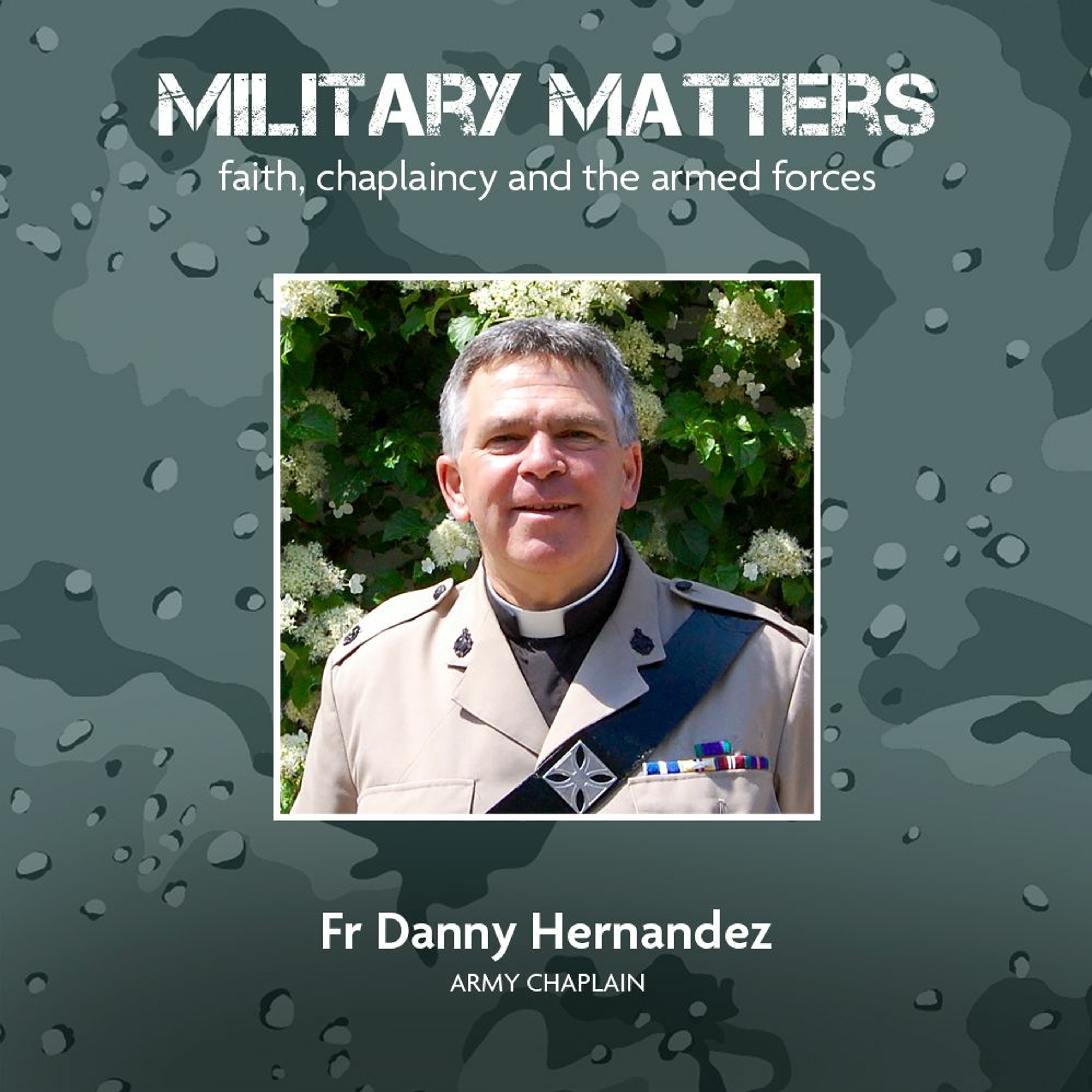 Father Daniel Hernandez on Army Chaplaincy episode artwork