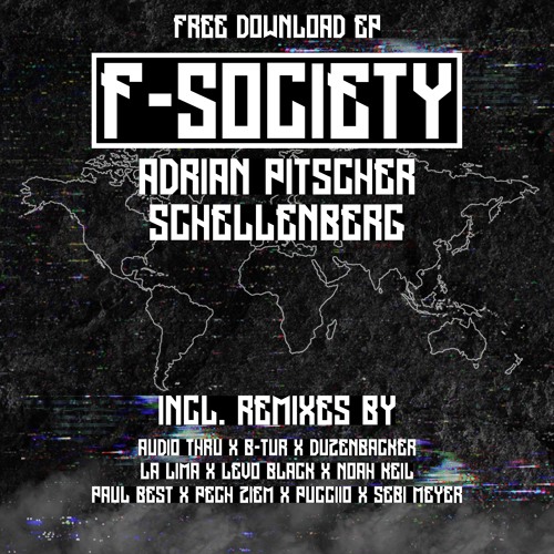 Pitscher & Schellenberg - F_Society (Sebi Meyer Remix) [Unmastered PreView]