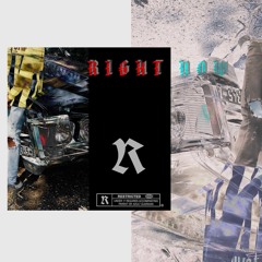 Right Now (prod by. RAPID)