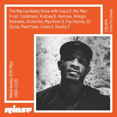 The Marcus Nasty Show with Supa D, Pied Piper, Sizzla, Creed, Dizzle Kid and more - 30th May 2018