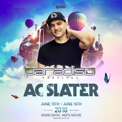 Road To Paradiso Festival 2018: AC Slater
