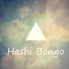 Hashi Bongo ( Kyle Remix )